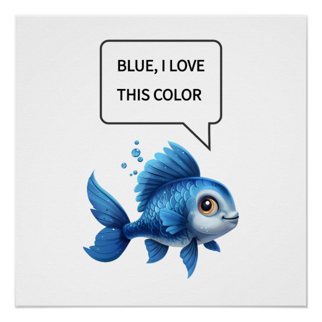 Poster " Bleu, I Love Cette couleur" note positive (Devant)