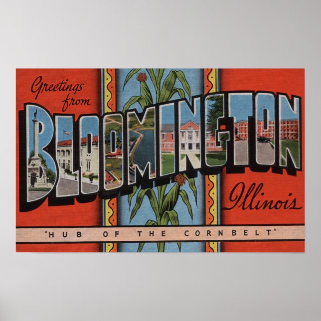 Poster Bloomington, Illinois - Scènes de grandes lettres (Devant)