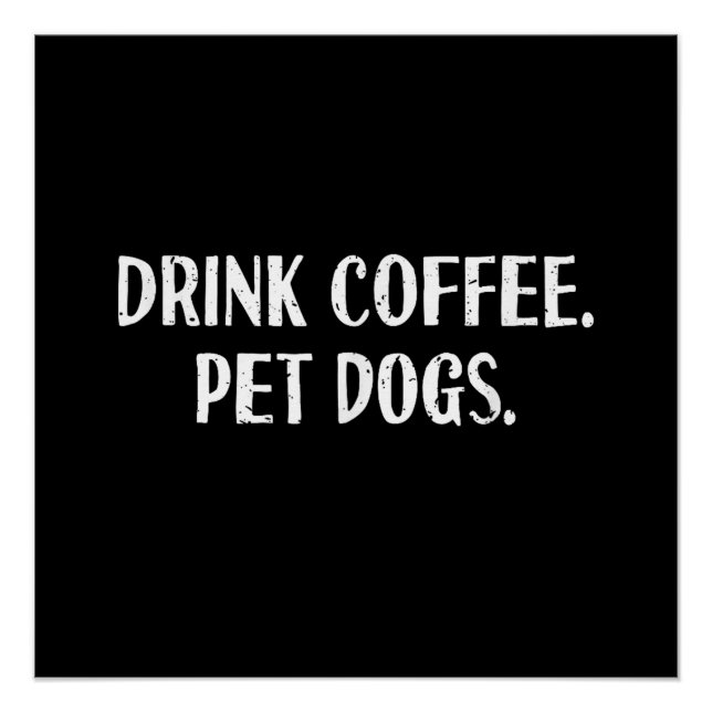 Poster Boisson drôle Café Animal de compagnie Chiens Mign (Devant)