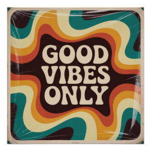 Poster Bonnes Vibrations Uniquement