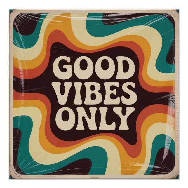 Poster Bonnes Vibrations Uniquement (Devant)
