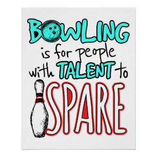 Poster Bowling est pour les gens avec talent à Spare Bowl