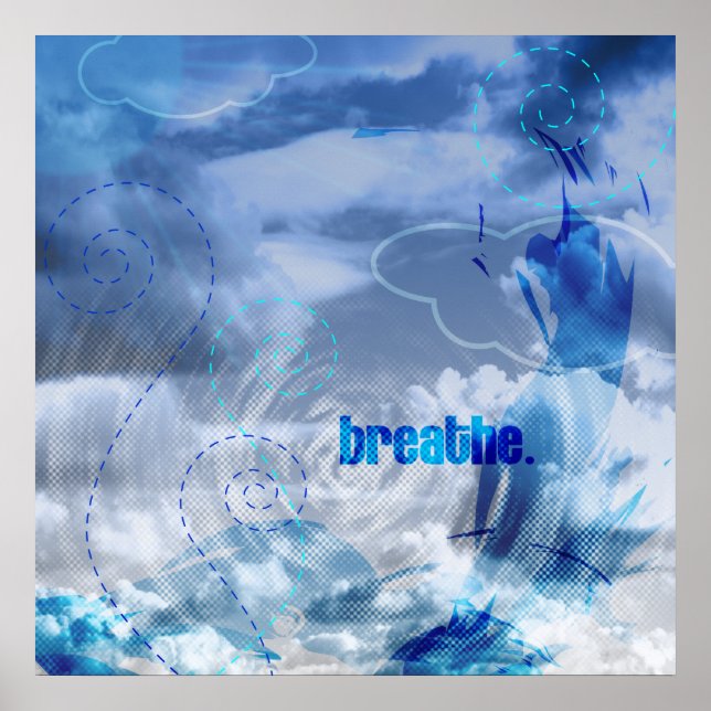 Poster Breathe Art Print (Devant)