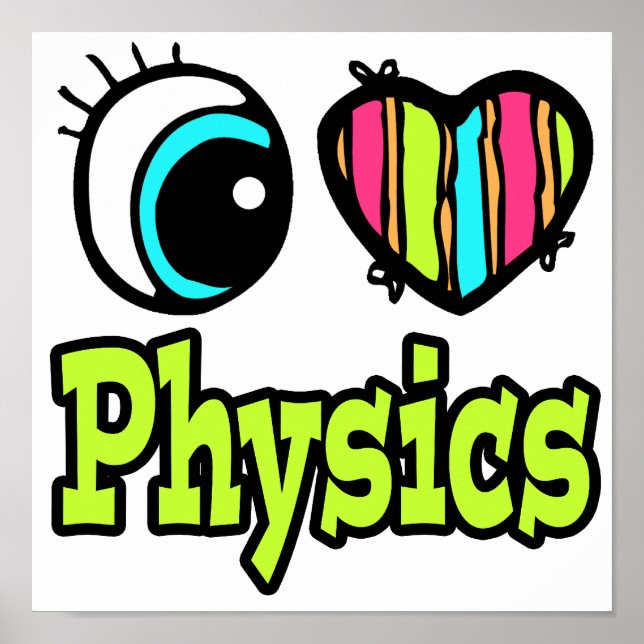 Poster Bright Eye Heart I Love Physve (Devant)
