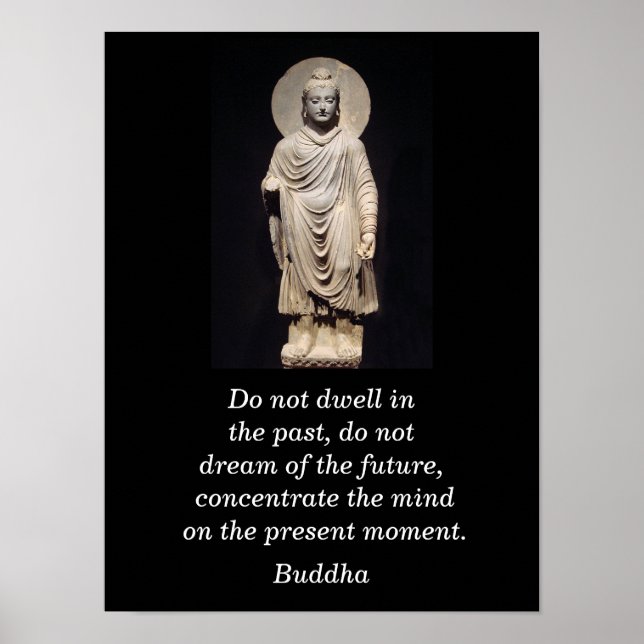 Poster Buddha quote - Present Moment (Devant)