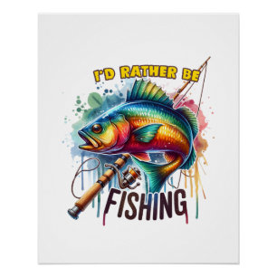 Poster Cadeau de Fisher J'aimerais mieux pêcher