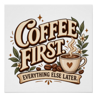 Poster Café d'abord tout le reste plus tard Vintage Botan