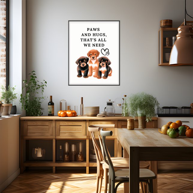 Poster Câlins et pattes, c'est tout ce dont nous avons be (Paws and Hugs, that's all we need, Watercolor Poster)