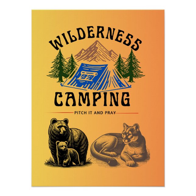 Poster Camping sauvage - Pitch It and Pray (Devant)