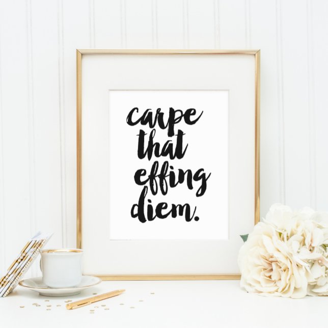 Poster Carpe That Effing Diem | Art Print (Créateur téléchargé)