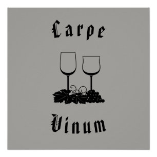 Poster Carpe Vinum (saisir le vin)