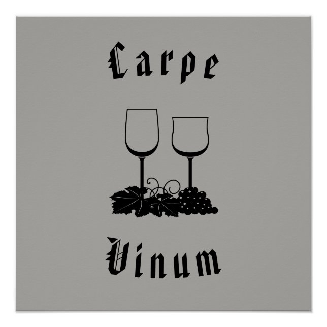 Poster Carpe Vinum (saisir le vin) (Devant)
