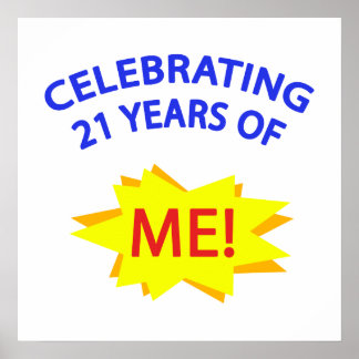 Poster Célébration De 21 Ans De Moi !