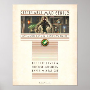 Poster certifiable Mad Genius (16x20")