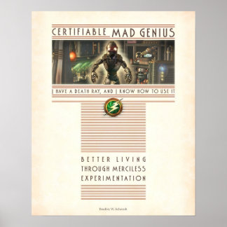 Poster certifiable Mad Genius (16x20")