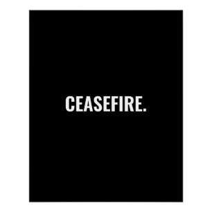 Poster Cessez-le-feu noir blanc texte minimaliste anti-gu