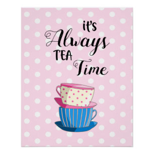 Poster C'est toujours Tea Time Teacups Citation Pois rose