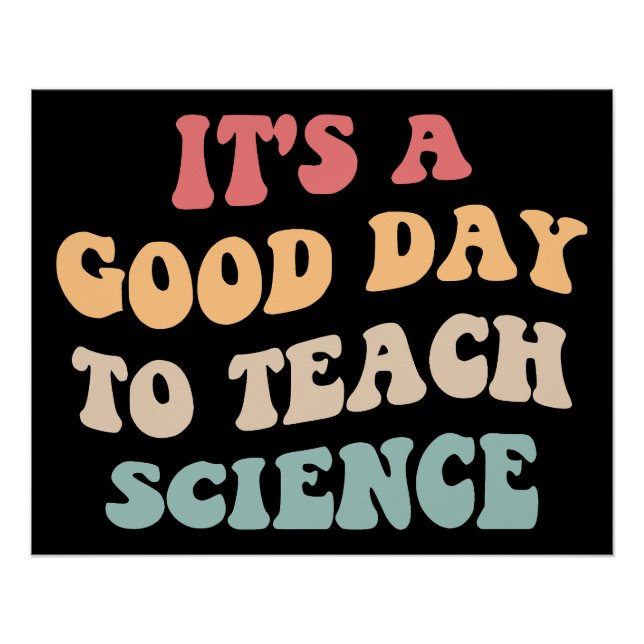 Poster C'est un bon jour pour enseigner les sciences II (Devant)