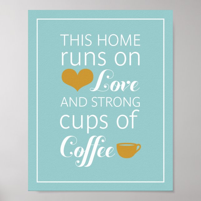 Poster Cette maison tourne sur l'amour et de fortes tasse (Devant)