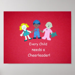 Poster Chaque enfant a besoin d'une Pom-pom girl !