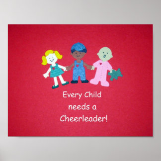 Poster Chaque enfant a besoin d'une Pom-pom girl !