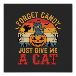 Poster Chat d'Halloween Oublie des Bonbons Donnez-moi un