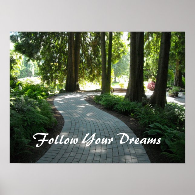 Poster Chemin du Jardin - Suivez vos rêves (Devant)