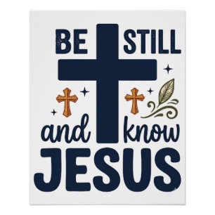 Poster Chemise de typographie chrétienne « Be Still and K