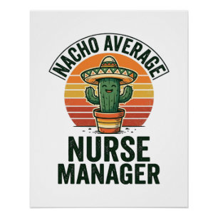 Poster Chemise drôle de cactus Nacho Average Nurse Manage
