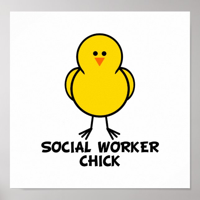 Poster Chick de travailleur social (Devant)