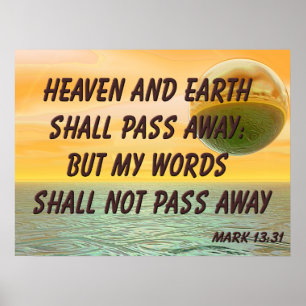 Poster chrétien avec la Bible Verse Mark 13:31