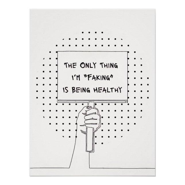 Poster Chronic Illness Awareness & Advocacy Quote Print (Devant)