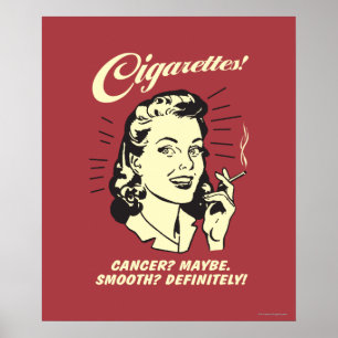 Poster Cigarettes : Le Cancer Peut-Être Def Doux.
