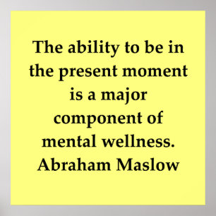 Poster citation abraham maslow