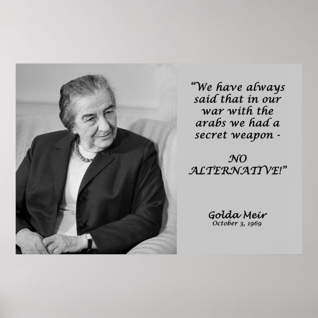 Poster Citation de Golda Meir - Pas d'alternative ! (Devant)