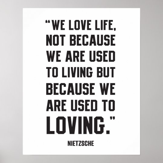 Poster Citation De Nietzsche La Vie D Amour Zazzle Fr