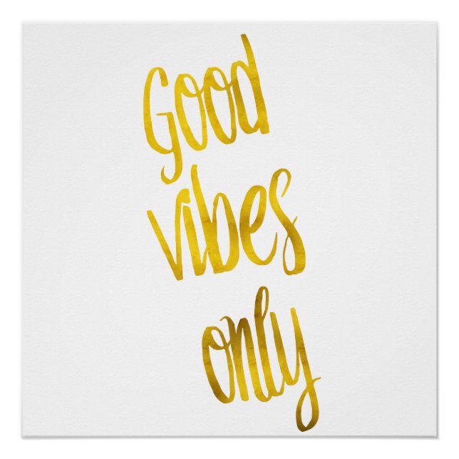Poster Citation Good Vibes uniquement Gold Faux Foil Vibe (Devant)