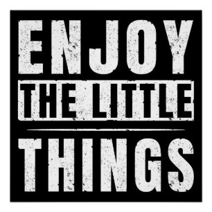 Poster Citations inspirantes Profitez des petites choses