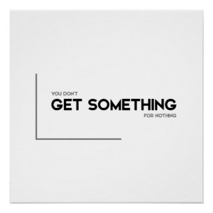 Poster Citations MODERNES : obtenir quelque chose pour ri