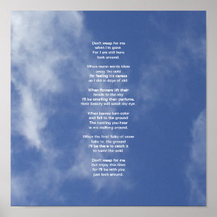Poster Clouds and Blue Sky-Don't Weep for Me
