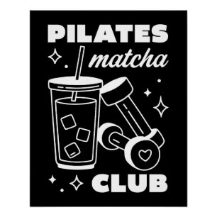 Poster club des amateurs de Pilates et de latte au matcha