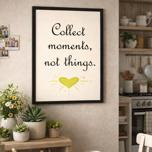 Poster Collectionnez les moments, pas les choses (Créateur téléchargé)