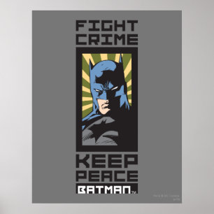 Poster Combattre le crime - Garder la paix - Batman