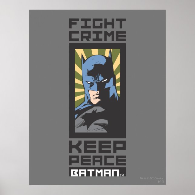 Poster Combattre le crime - Garder la paix - Batman (Devant)