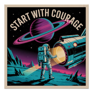 Poster Commencez Avec Courage