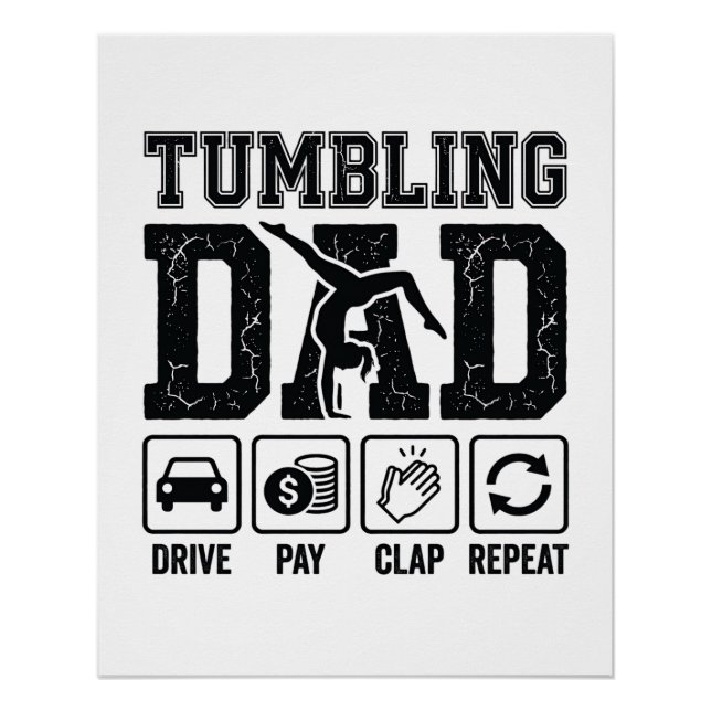 Poster Conception de T-shirt Tumbling Dad Drive Pay Clap  (Devant)