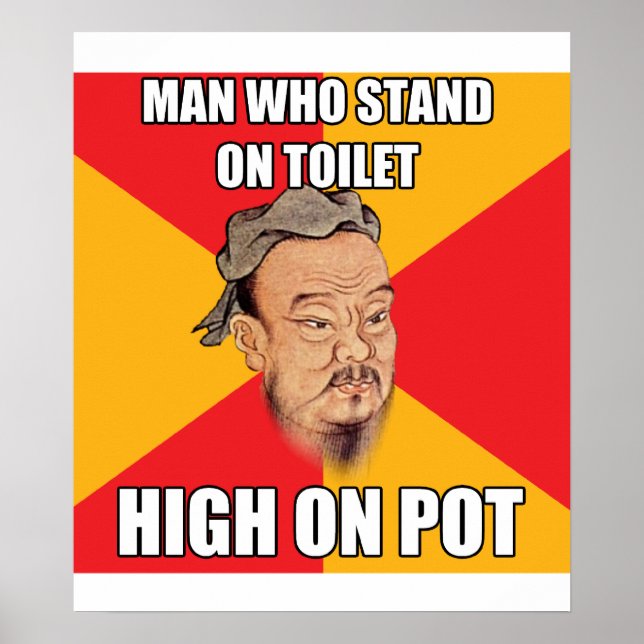 Poster Confucius dit haut sur pot (Devant)