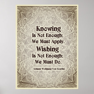 Poster Connaître ne suffit pas - Citation positive