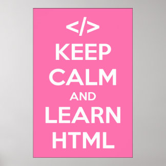 Poster Conserver le calme et apprendre HTML