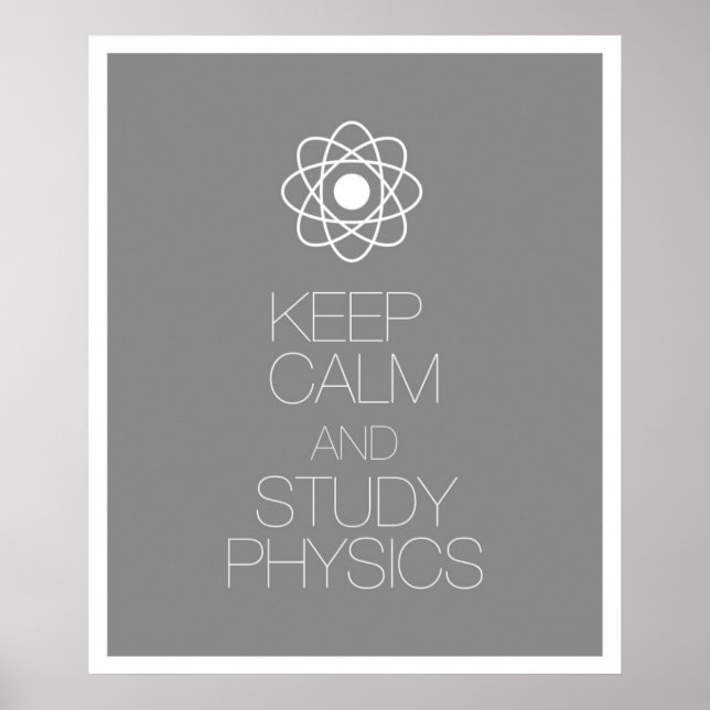 Poster Conserver le calme et étudier la physique (Devant)
